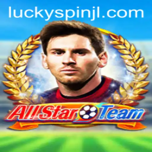 Discover the Thrilling World of AllStarTeam and Unravel the Excitement of Luckyspin