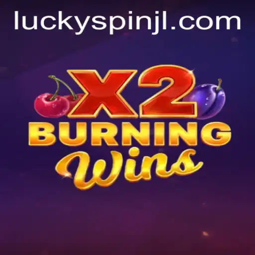 Unveiling the Excitement of BurningWinsX2: A Deep Dive into the Game with Luckyspin