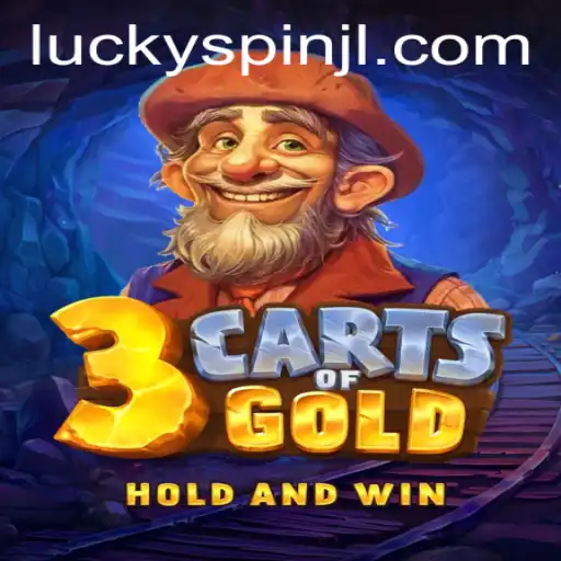 Unearth Fortune with 3cartsOfGold: Dive into the Exciting World of Luckyspin