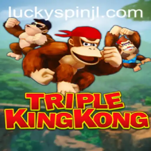 TripleKingKong: The Ultimate Gaming Experience with Luckyspin